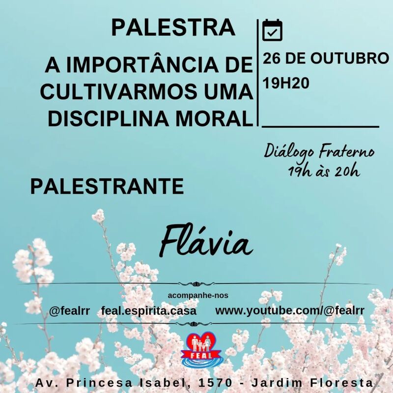 Palestra - A Importância de Cultivarmos uma Disicplina Moral